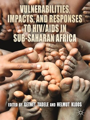 cover image of Vulnerabilities, Impacts, and Responses to HIV/AIDS in Sub-Saharan Africa